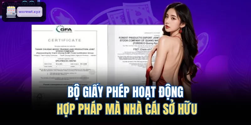 Giấy phép hợp pháp đảm bảo chất lượng nhà cái