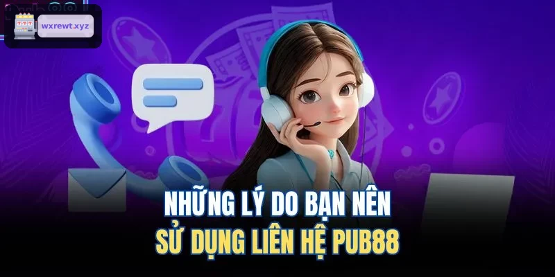 Những lý do bạn nên sử dụng liên hệ 123BET 